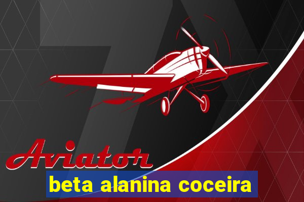 beta alanina coceira